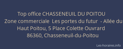 Top office CHASSENEUIL DU POITOU