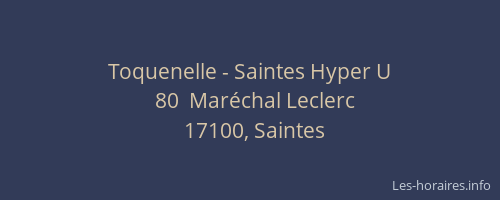 Toquenelle - Saintes Hyper U