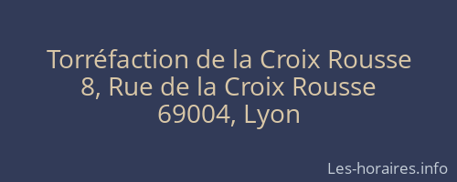 Torréfaction de la Croix Rousse