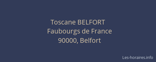 Toscane BELFORT