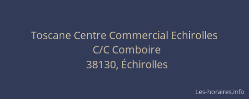 Toscane Centre Commercial Echirolles