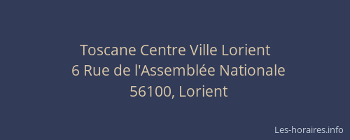 Toscane Centre Ville Lorient