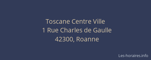 Toscane Centre Ville