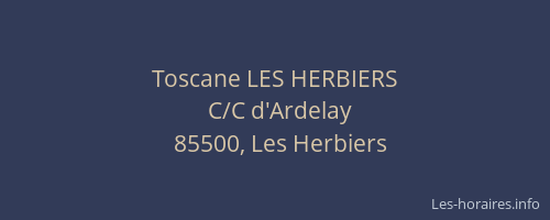 Toscane LES HERBIERS