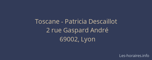 Toscane - Patricia Descaillot