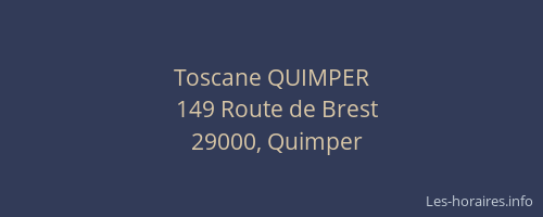 Toscane QUIMPER