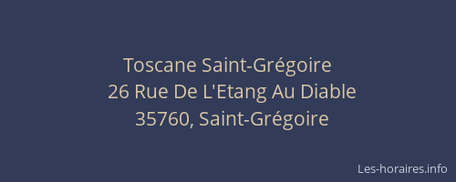 Toscane Saint-Grégoire