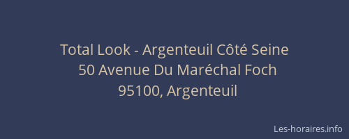 Total Look - Argenteuil Côté Seine