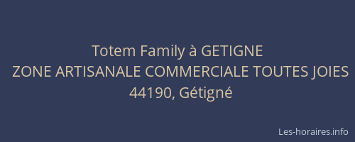 Totem Family à GETIGNE