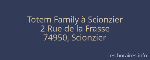 Totem Family à Scionzier
