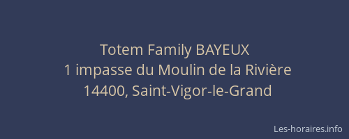 Totem Family BAYEUX