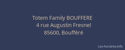 Totem Family BOUFFERE