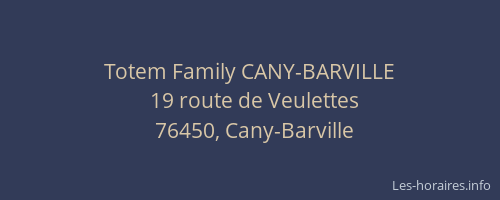 Totem Family CANY-BARVILLE
