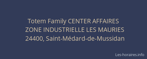 Totem Family CENTER AFFAIRES