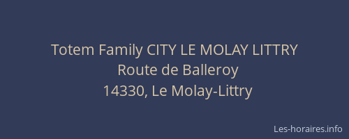 Totem Family CITY LE MOLAY LITTRY