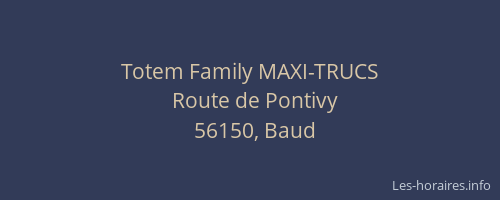 Totem Family MAXI-TRUCS