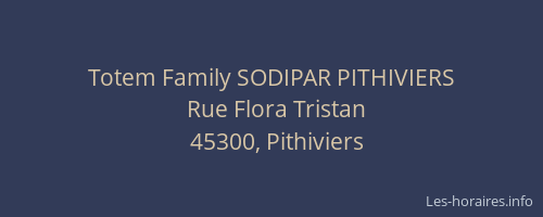 Totem Family SODIPAR PITHIVIERS