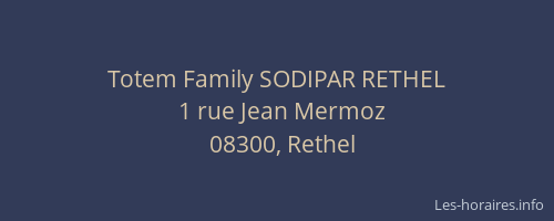 Totem Family SODIPAR RETHEL