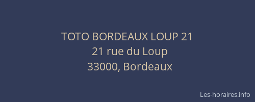 TOTO BORDEAUX LOUP 21