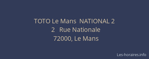 TOTO Le Mans  NATIONAL 2
