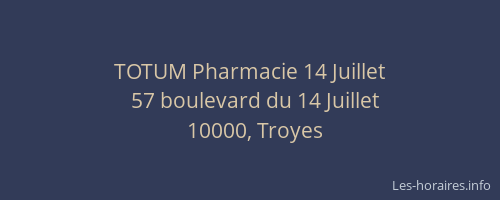 TOTUM Pharmacie 14 Juillet
