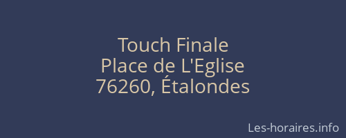 Touch Finale