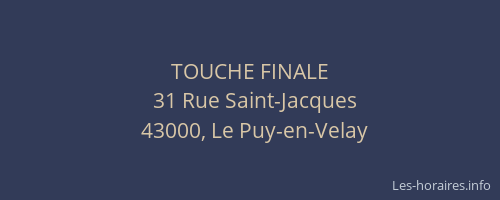 TOUCHE FINALE