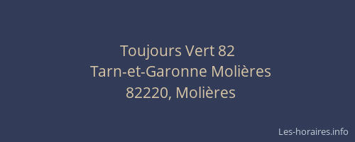 Toujours Vert 82