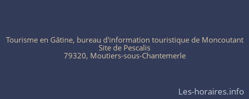 Tourisme en Gâtine, bureau d'information touristique de Moncoutant