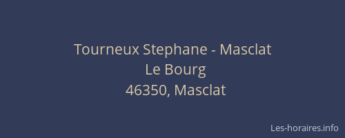Tourneux Stephane - Masclat