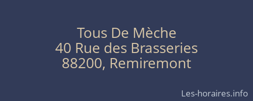Tous De Mèche