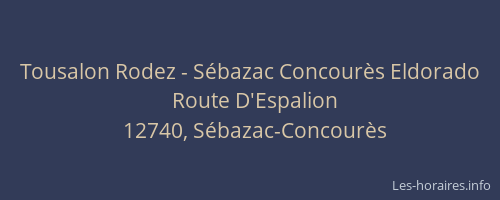 Tousalon Rodez - S&eacute;bazac Concour&egrave;s Eldorado