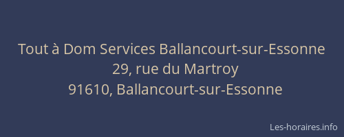 Tout à Dom Services Ballancourt-sur-Essonne