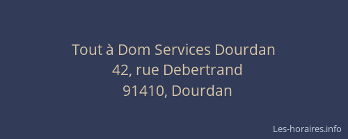 Tout à Dom Services Dourdan