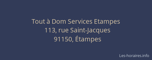 Tout à Dom Services Etampes