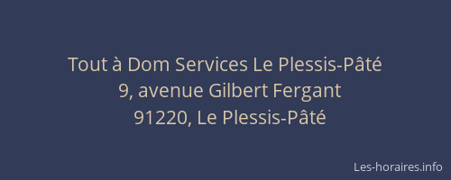 Tout à Dom Services Le Plessis-Pâté