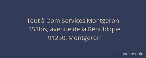 Tout à Dom Services Montgeron