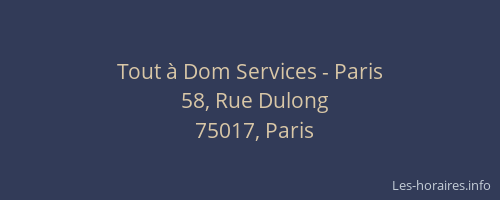 Tout à Dom Services - Paris