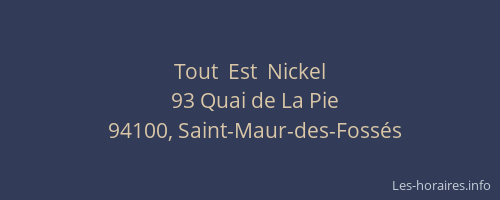 Tout  Est  Nickel