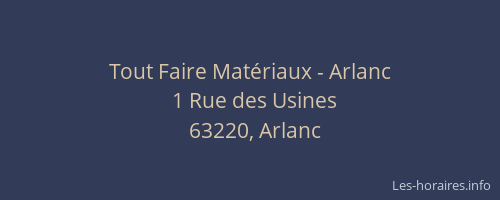 Tout Faire Mat&eacute;riaux - Arlanc