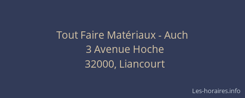 Tout Faire Mat&eacute;riaux - Auch