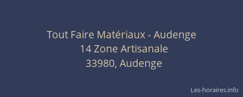 Tout Faire Mat&eacute;riaux - Audenge