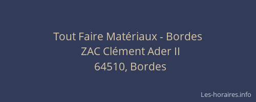 Tout Faire Mat&eacute;riaux - Bordes