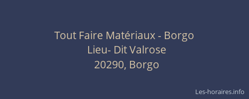 Tout Faire Mat&eacute;riaux - Borgo