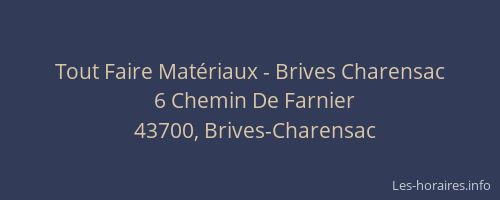 Tout Faire Mat&eacute;riaux - Brives Charensac