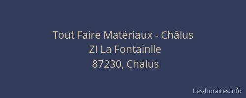 Tout Faire Mat&eacute;riaux - Ch&acirc;lus