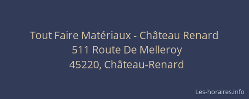 Tout Faire Mat&eacute;riaux - Ch&acirc;teau Renard