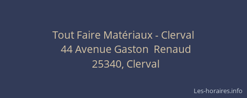 Tout Faire Mat&eacute;riaux - Clerval