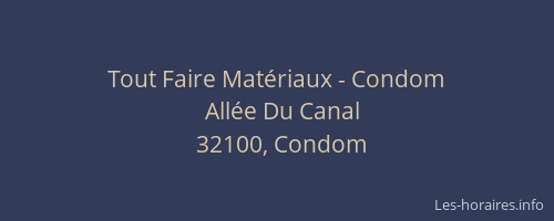 Tout Faire Mat&eacute;riaux - Condom