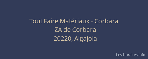 Tout Faire Mat&eacute;riaux - Corbara